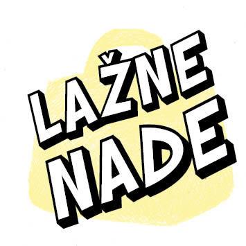 LAŽNE NADE