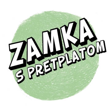 ZAMKA S PRETPLATOM